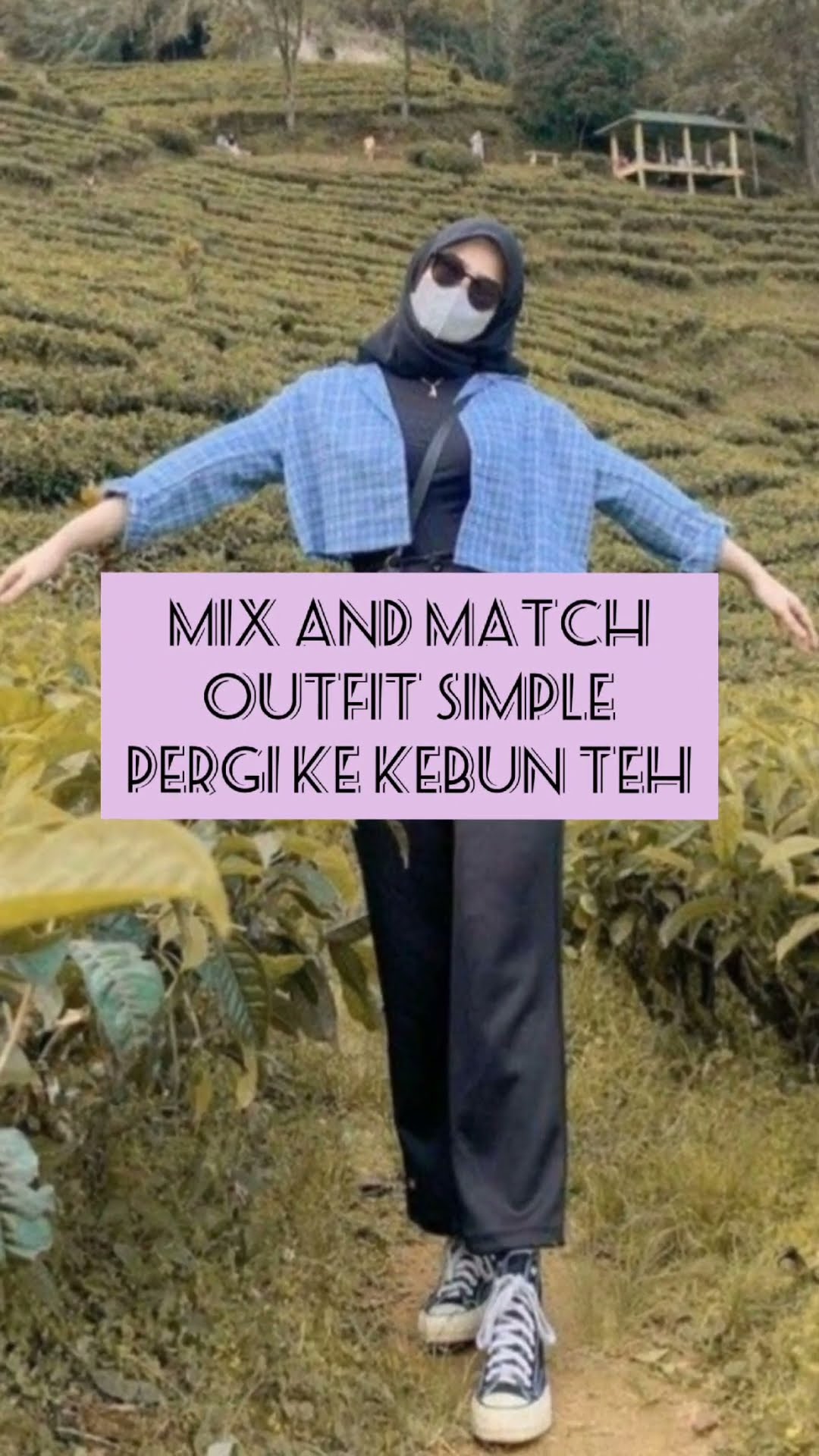 Siapa bilang OOTD ke kebun teh harus ribet? Simple dan nyaman, siap nikmatin keindahan alam! 🍃✨