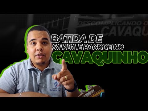 BATIDA de SAMBA E PAGODE para iniciantes Cavaquinho - Claudio capacle