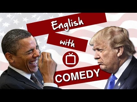 Learn English through Comedy: Presidents Obama and Trump