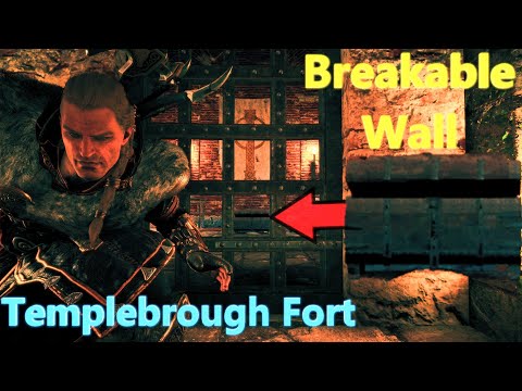 How do you break walls in Templebrough fort?