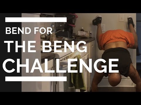 Bend for the Beng Challenge