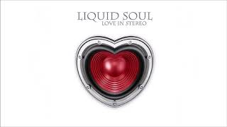 Liquid Soul - Love In Stereo [Full Album] ᴴᴰ