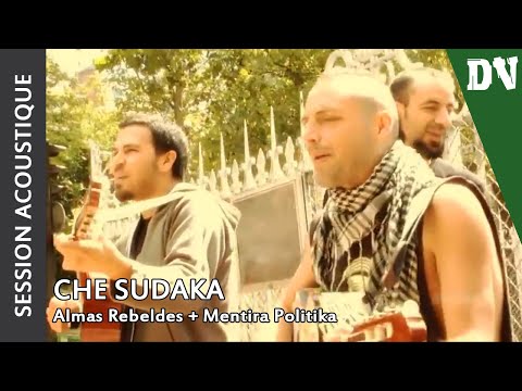 Che Sudaka - Almas Rebeldes + Mentira Politika - 22 juin 2011