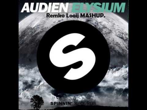 Audien - Elysium ( REMKOLOOIJ MASHUP )
