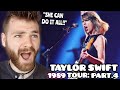 First Time EVER Reacting to Taylor Swift: The 1989 World Tour Live | Part 4 | REACTION!