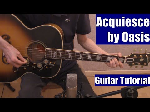 Acquiesce by Oasis (Guitar Tutorial with the Isolated Vocal Track by Oasis)