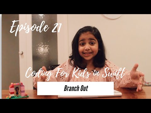 Coding for kids in Swift | Episode 21 | Branch Out