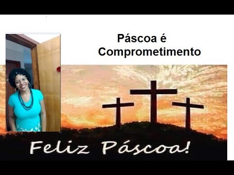 Páscoa é comprometimento