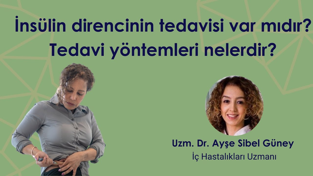 İnsülin direncinin tedavisi var mıdır? Tedavi yöntemleri nelerdir?