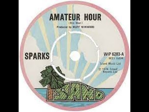Sparks Amateur Hour Lyrics