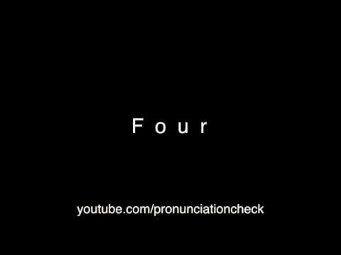 How To Pronounce 4 (Four)