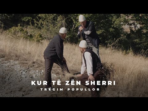 Tregim Popullor - Kur të nxen sherri (Official Video 4K)
