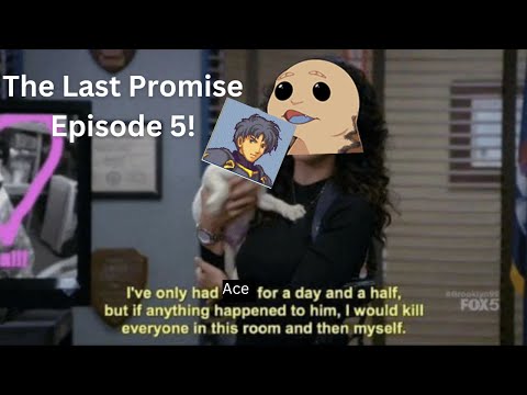 Fire Emblem: The Last Promise Episode 5