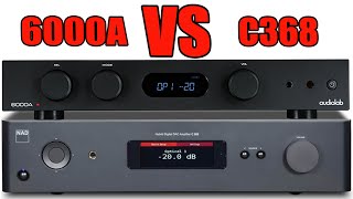 Audiolab 6000A vs NAD C 368 Sound Comparison. Which one do you Prefer?