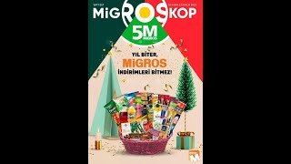 5M Migros Yıl Biter İndirimler Bitmez Kampanyalar 30 Kasım - 13 Aralık