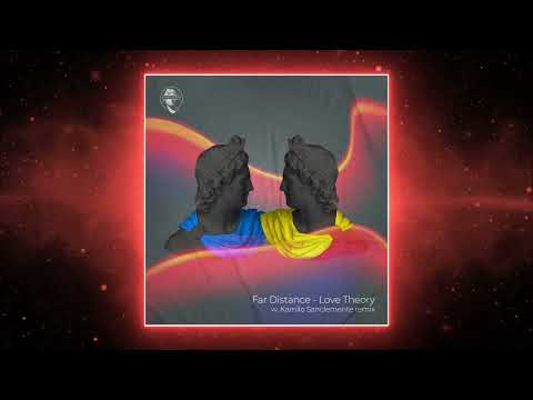 Far Distance - Love Theory (Kamilo Sanclemente Remix) [Aesthetika]