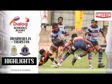 HIGHLIGHTS -Dharmaraja College vs Thurstan College - Dialog Schools Rugby League 2025