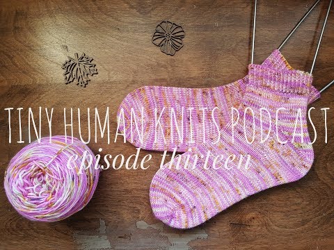 THK | Episode 13 Knitting Origins
