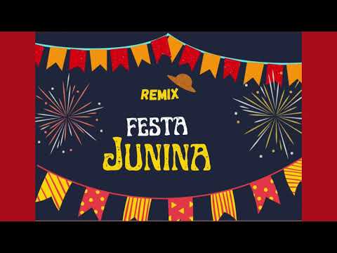 Remix festa junina 2023                                        By: Isabella Marina