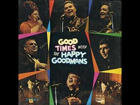The Eastern Gate ~ The Happy Goodmans (1970) (Better Audio!)