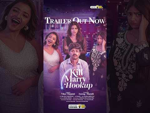 Kill Marry Hookup Trailer | Nandu, Kruthika, Soni Srivastava, Vaishnavi | Vikas Thippani | ChaiShots