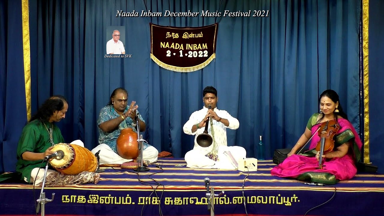 Vidwan Mylai M. Karthikeyan Nadaswaram concert for Naada Inbam December Music Festival 2021