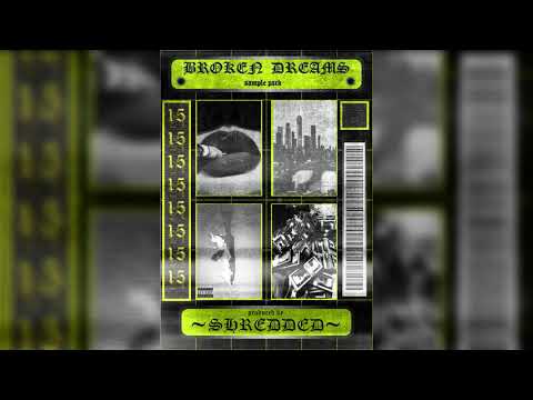 [15+] FREE Sample Pack/Loop kit "BROKEN DREAMS" Pvlace, CuBeatz, Southside,ASAP Rocky, Travis Scott