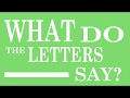 What Do The Letters Say