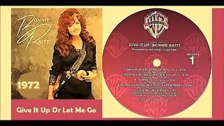 Bonnie Raitt - Give It Up Or Let Me Go 'Vinyl'