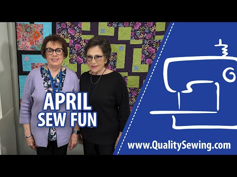 April 2024 Virtual Sew Fun Presentation