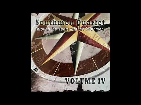 Southmen Quartet - There's Never Been A Mountain