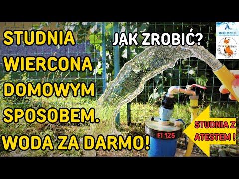 HOW TO MAKE A 125 CERTIFIED DRILLED WELL AT HOME - FREE WATER