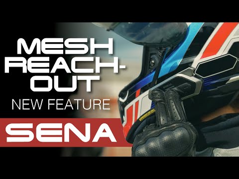 Sena Exciting New Feature | Mesh Reach-Out