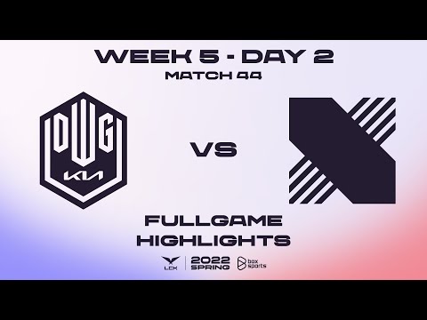 DK vs DRX Highlights ALL GAMES LCK Spring Split 2022 | W5D2 | DWG KIA vs DRX