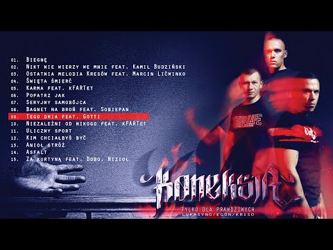 Lukasyno, Egon, Kriso "N.O.N Koneksja" – Tego dnia ft. Gotti