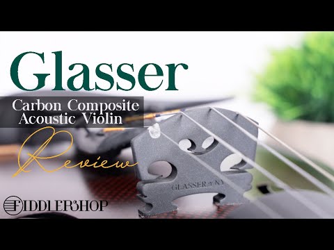 Glasser Carbon Composite Violin Review from Fiddlershop
