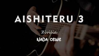 Download lagu AISHITERU 3 // Zivilia // KARAOKE GITAR AKUSTIK NADA CEWE ( FEMALE ) mp3