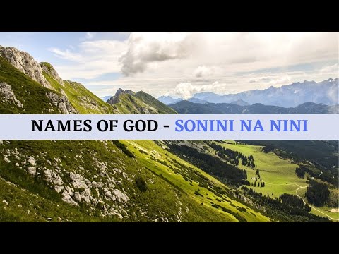 SoNiNi Na NiNI #NamesofGod  #SoNiNiNaNiNi  #bantuawakening