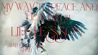 MY WAY TO PEACE AND HEALING #1 BY AUTHOR AESHA SHAH