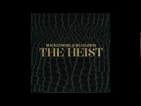 Make the Money - Macklemore & Ryan Lewis