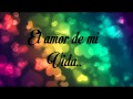 El amor de mi vida ( with lyrics) - La energia Nortena