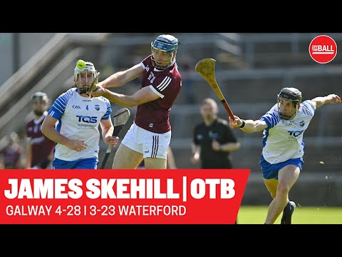 'A Championship feel about it' | Galway team selection | Tipp to finish top | James Skehill