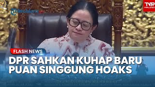 DPR Ketok Palu Sahkan Revisi KUHAP Jadi UU, Puan & Habiburokhman Tegaskan Publik Tak Termakan Hoaks