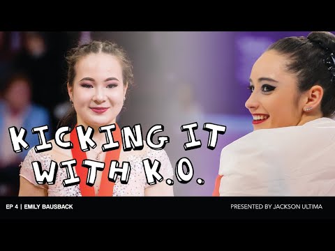 Kicking it with KO ft Emily Bausback