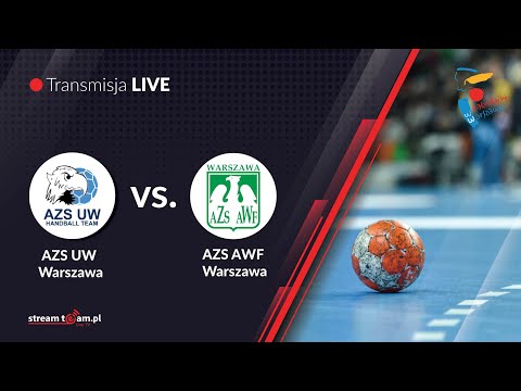I Liga Piłki Ręcznej Mężczyzn AZS UW Warszawa - AZS AWF Warszawa