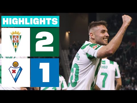 CÓRDOBA CF 2 - 1 SD EIBAR I RESUMEN LALIGA HYPERMOTION