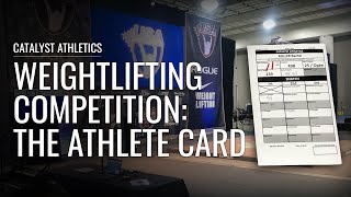 Understanding the Athlete Card for Olympic Weightlifting Competition
