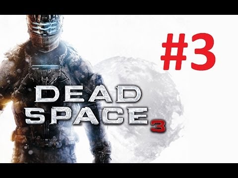 Dead Space 3 - #3 - Dark alleys