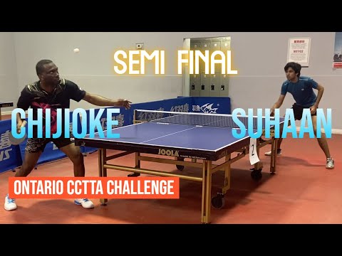 Suhaan GULATI [2243] vs Chijioke OSUJI [2461] - Semi Final - Ontario CCTTA Challenge