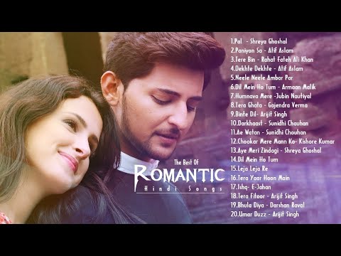 ROMANTIC HINDI BEST SONG 2019 - BEST HEART TOUCHING SONGS 2019- Indian Songs Latest Bollywood Songs